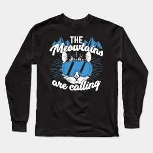 The Meowtains Are Calling Alpine Skiing Skier Gift Long Sleeve T-Shirt